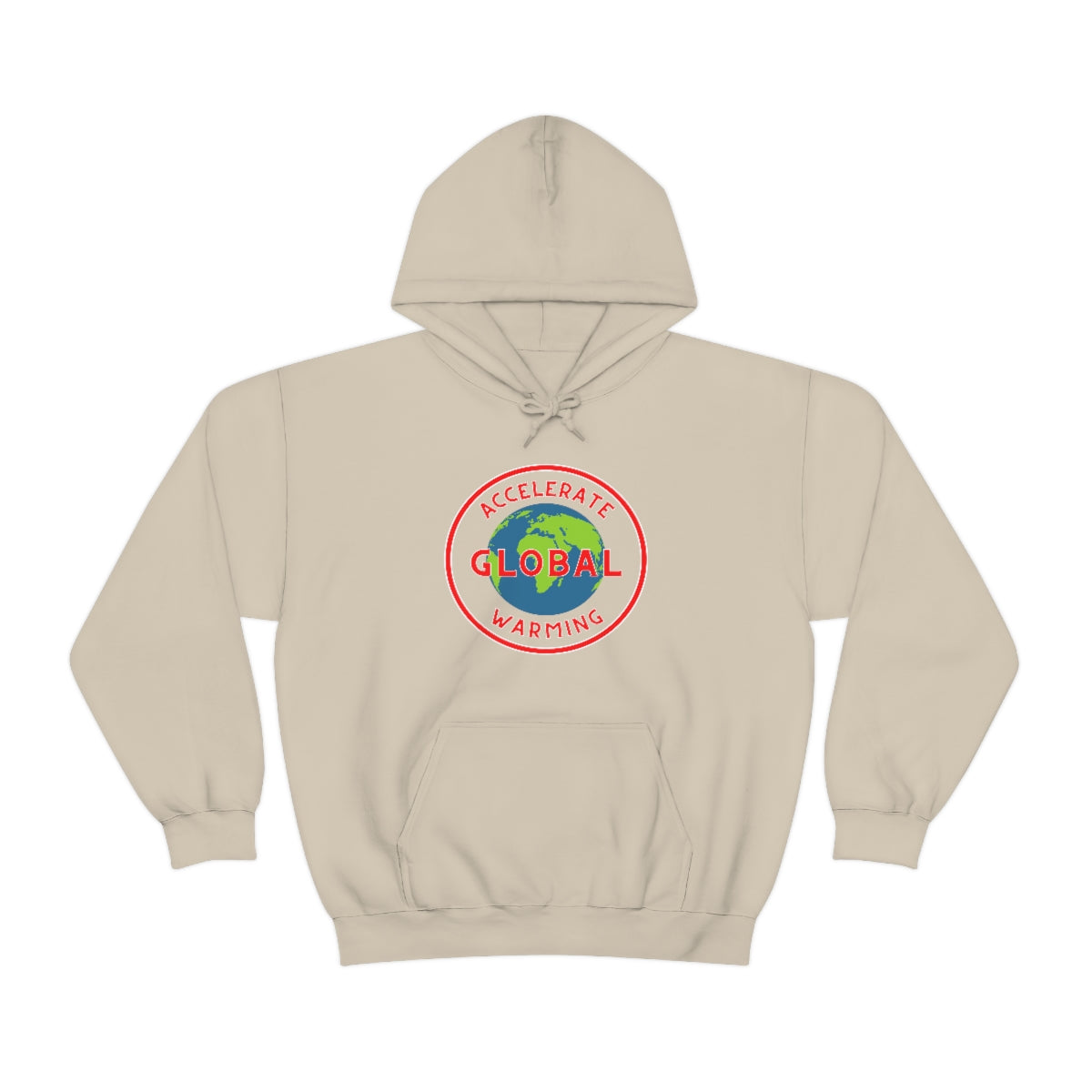 Accelerate Global Warming - Unisex Heavy Blend™ Hooded Sweatshirt - ALL COLORS - Hot Take