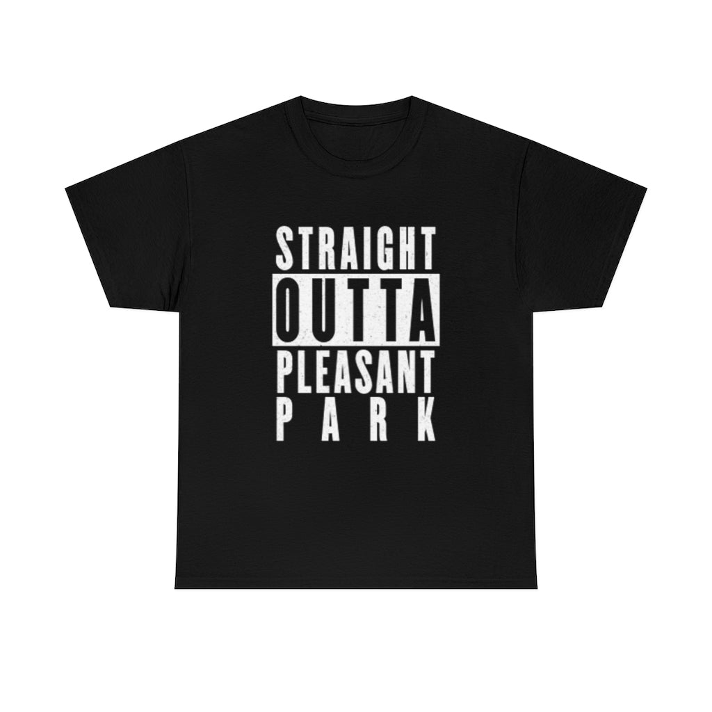 Straight out of Pleasant Park (Compton) - Unisex Heavy Cotton Tee - All Colors