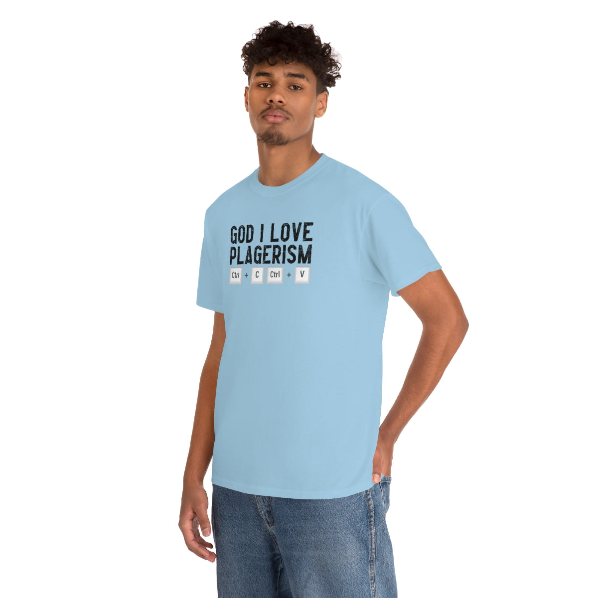 God I Love Plagerism - Unisex Heavy Cotton Tee - All Colors