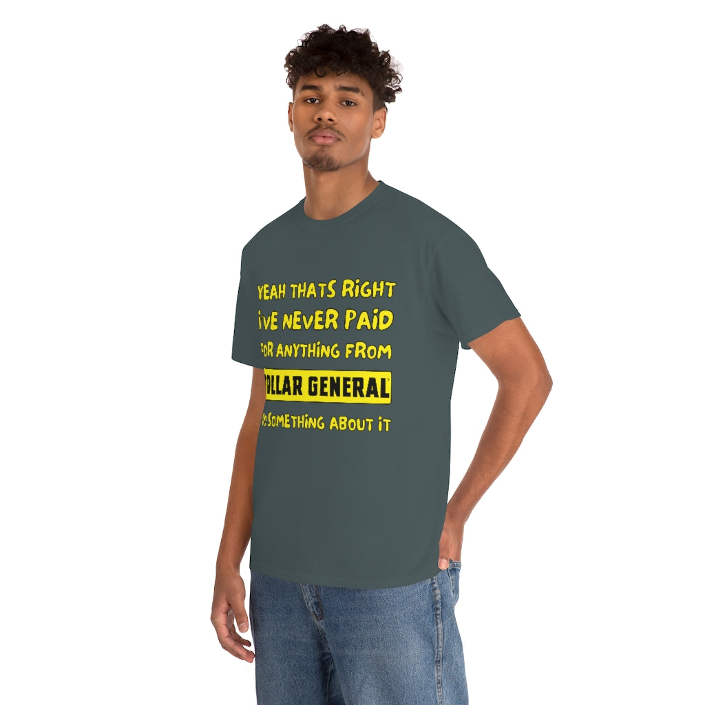 Dollar General Theif - Unisex Heavy Cotton Tee